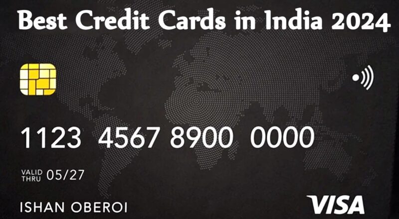 Best Credit Cards in India 2024